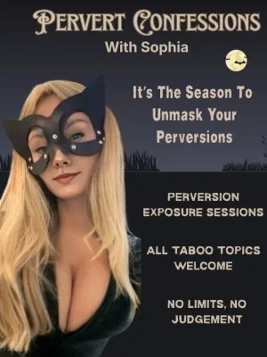 Pervert Confessions With Sophia