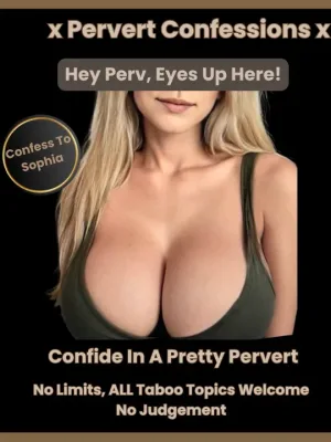 Your Safe Space To PERV Out ⟡ Confess Your Filth ⟡ No Limits Extreme Taboo 